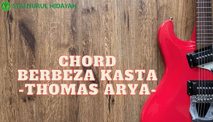 Chord Berbeza Kasta Yang Bisa Dipelajari Para Pemula!