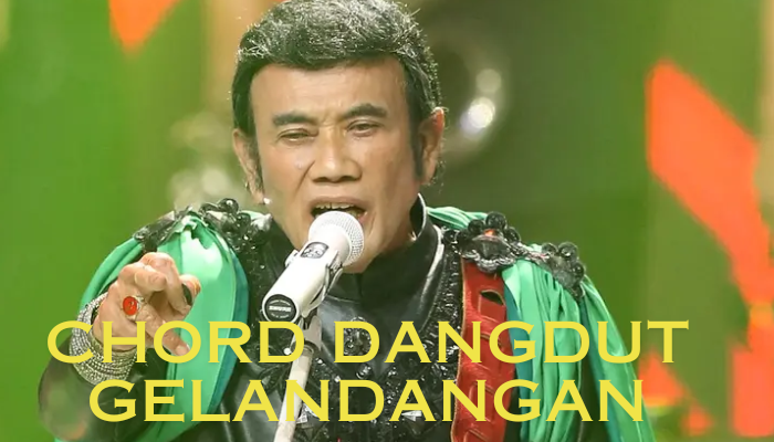 Chord Dangdut Gelandangan Yang Asik  Di Buat Nyanyi Bersama-Sama