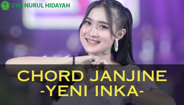 Chord Janjine Yang Dapat Kamu Ikuti Dan Kamu Pelajari!