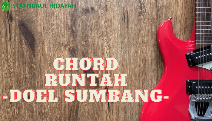 Chord Gitar Runtah Yang  Mudah Di ikuti