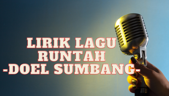 Lirik Lagu Runtah Yang Benar Dan Banyak Di Nyanyikan Anak Jaman Sekarang