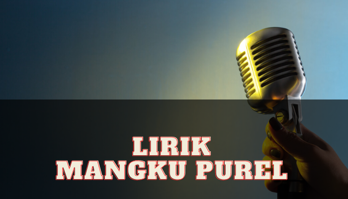 Lirik Mangku Purel Yang Sangat Hits Tahun 2022