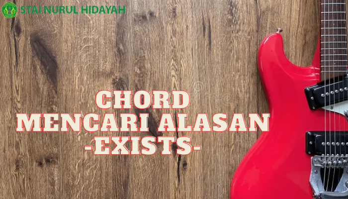 Mencari Alasan Chord Beserta Lirik Yang Bener