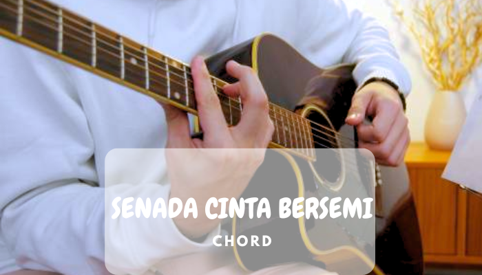 chord-senada-cinta-bersemi.png