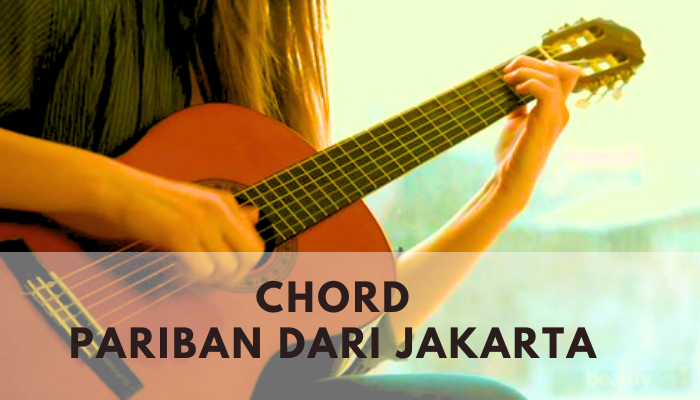 Chord Pariban dari Jakarta lagu Batak Suryanto Siregar yang Populer di tahun 2019