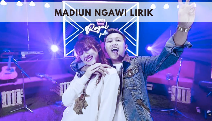 Madiun Ngawi Lirik Denny Caknan Feat Happy Asmara Romantis pada Masanya